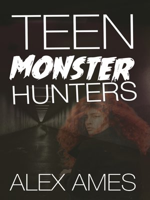 cover image of Teen Monster Hunters, no. 1